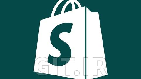 ساخت فروشگاه شاپیفای از ابتدا - یادگیری شاپیفای از صفر تا صد ساخت فروشگاه شاپیفای از ابتدا - یادگیری شاپیفای از صفر تا صد