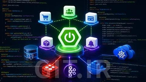 ساخت سیستم‌های بک‌اند مقیاس‌پذیر جاوا با Spring Boot و Microservices