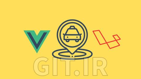 ساخت اپلیکیشن پارکینگ با Vue و لاراول ساخت اپلیکیشن پارکینگ با Vue و لاراول