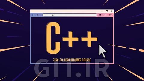 دوره ++C از صفر تا صد - یک دوره برنامه‌نویسی مبتدی ++C