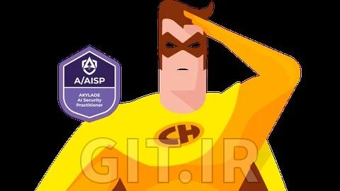 دوره آمادگی برای گواهینامه AKYLADE Certified AI Security Practitioner