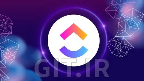 مدیریت پروژه با ClickUp - دوره از ابتدا با Gen AI