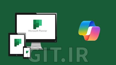 مایکروسافت پلنر: در Microsoft Planner و کوپایلت متخصص شوید