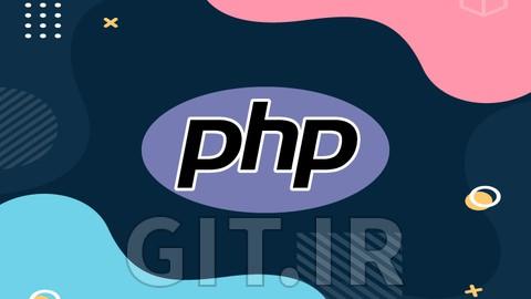 دوره کامل توسعه دهنده PHP مدرن در سال 2023 دوره کامل توسعه دهنده PHP مدرن در سال 2023