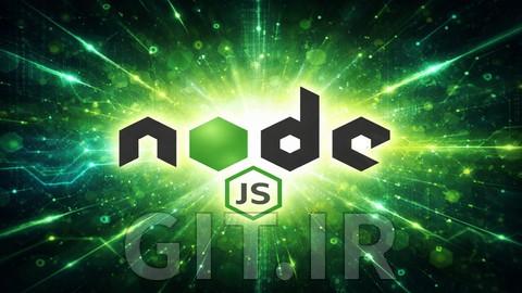 توسعهدهنده کامل Node.js نسخه 2026: APIs، پروژهها و استقرار