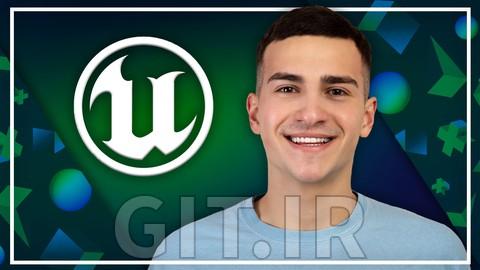 دوره کامل Unreal Engine: مقدماتی تا پیشرفته