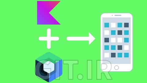 راهنمای جامع Kotlin و Jetpack Compose: از صفر تا صد
