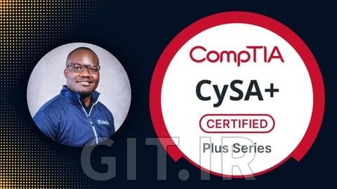 مسترکورس CompTIA CySA+ (CS0-003) همراه با لابراتوار و آزمون‌ها (QAs)
