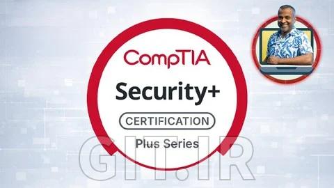 دوره کامل CompTIA Security+ SY0-701 - تضمین قبولی