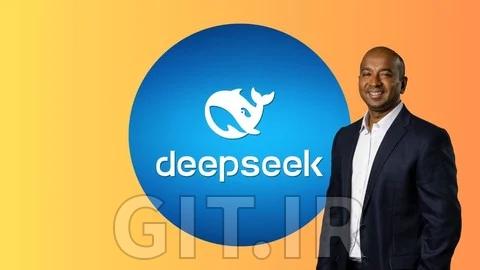 آموزش DeepSeek AI کاربردی - 25 پروژه عملی برای توسعه دهندگان AI