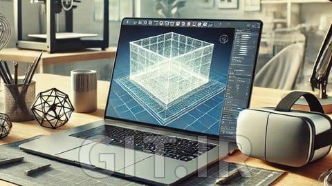 طراحی در 3D: سفر یک مبتدی با SketchUp ،VR و AR