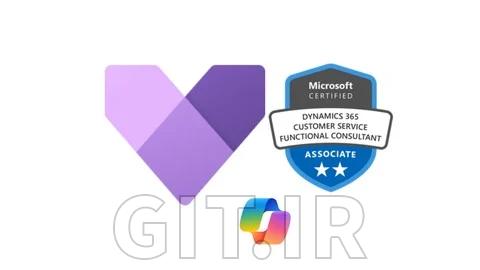 گواهینامه Microsoft Dynamics 365 Customer Service Expert [ 2025 ]