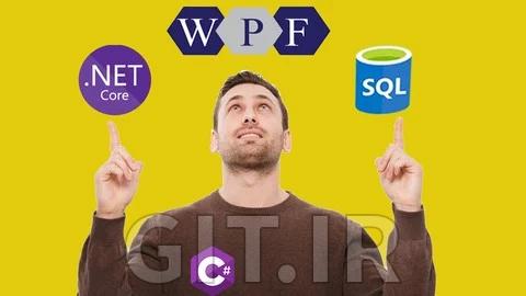 آموزش سریع Windows Presentation Foundation (WPF) برای مبتدیان