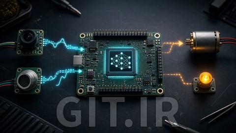 دوره Edge AI برای مهندس Firmware