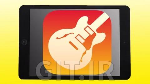 آموزش GarageBand برای iPad و iPhone - راهنمای مبتدیان
