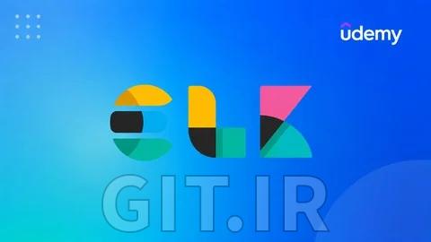 دوره ELK Stack 9.2-9.5: راهنمای کامل از مبتدی تا استقرار در محیط تولید