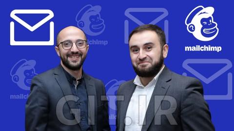 بازاریابی ایمیلی صفر تا صد - لیست خود را با Mailchimp در سال 2024 رشد دهید