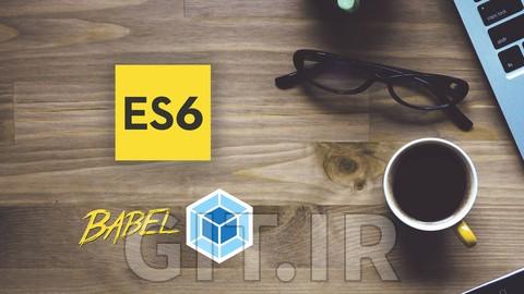 دوره ES6: صفر تا صد ECMAScript 6 Javascript دوره ES6: صفر تا صد ECMAScript 6 Javascript