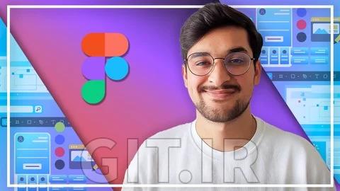 دوره پیشرفته Figma: طراحی، نمونه‌سازی و رابط کاربری واکنش‌گرا