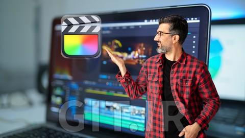 مسترکلاس Final Cut Pro X - از ویرایش ویدئوی اولیه تا حرفه‌ای