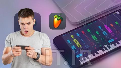 آموزش FL Studio Mobile - آموزش تولید موسیقی در Android/iOS