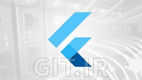 آموزش Flutter - دوره پیشرفته آموزش Flutter - دوره پیشرفته