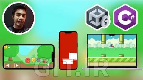 توسعه بازی موبایل، PC و وب با Unity 6 و #C - مبتدیان