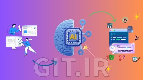 استفاده از Gen AI و ایجنت هوش مصنوعی در تست خودکار نرم‌افزار در 2026