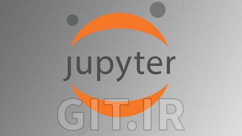 مقدمه: شروع به کار با Jupyter Notebook مقدمه: شروع به کار با Jupyter Notebook