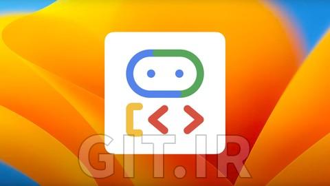 تسلط به Google ADK - کیت توسعه عامل (مک، ویندوز و اوبونتو)