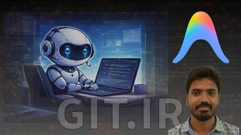 آموزش Google Antigravity 2.0 برای مبتدیان - راهنمای کامل