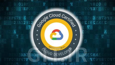 دوره کامل گواهینامه Google Certified Professional Cloud Developer در 2023
