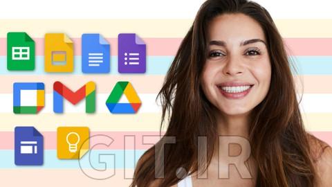 دوره کامل Google Suite: راهنمای صفر تا صد Google Workspace