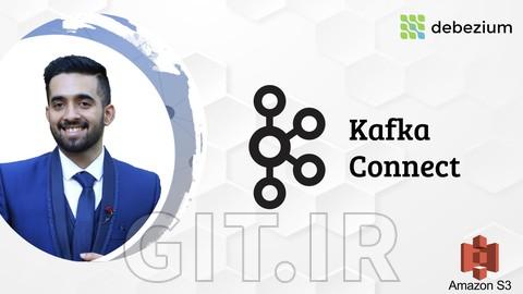 آموزش عملی Kafka Connect: از S3 ،GCS تا فراتر