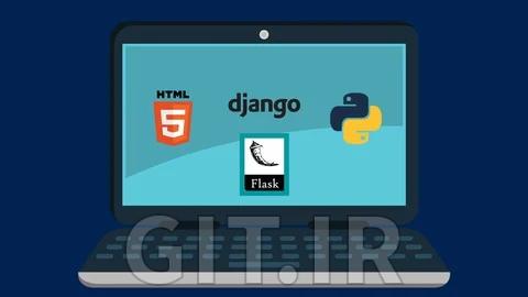 دوره کامل و جامع HTML 5، پایتون و فریم‌ورک Flask