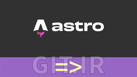 آشنایی با وب فریمورک Astro