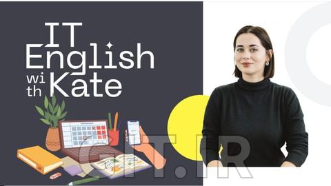 انگلیسی فناوری اطلاعات با خانم کیت - انگلیسی برای متخصصان IT انگلیسی فناوری اطلاعات با خانم کیت - انگلیسی برای متخصصان IT
