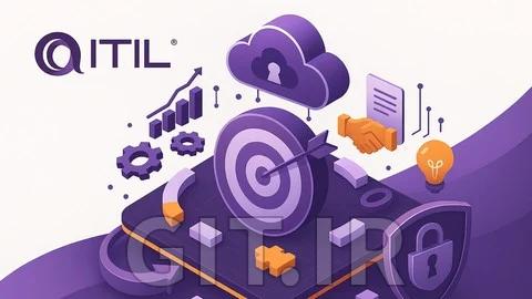 گواهینامه ITIL 4 FOUNDATION: تسلط به ITSM و موفقیت در آزمون گواهینامه ITIL