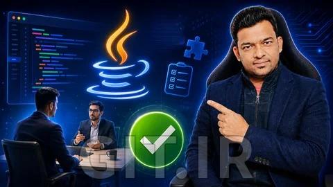 تسلط به مصاحبه‌ توسعه‌دهنده‌ Java: تنها دوره‌ای که نیاز دارید