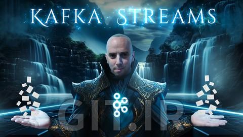 دوره Kafka Streams - تبدیل شدن به ابرقهرمان