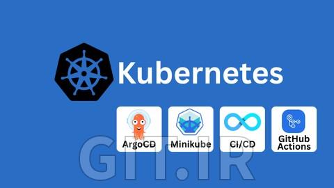 کوبرنتیز عملی برای مهندسان DevOps با CI/CD
