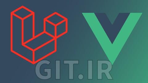 لاراول 11 + Vue 3 + TailwindCSS: وبلاگ شخصی فول‌استک