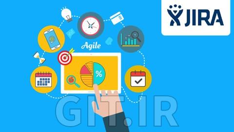 مسترکلاس تست نرم افزار با Jira و Agile - به یک رهبر QA تبدیل شوید
