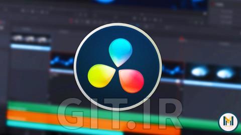 دوره DaVinci Resolve 17: دوره ویرایش ویدئو برای مبتدیان دوره DaVinci Resolve 17: دوره ویرایش ویدئو برای مبتدیان