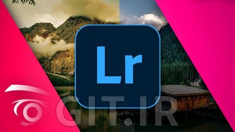 آموزش Lightroom Classic CC - تسلط به کتابخانه و توسعه ماژول آموزش Lightroom Classic CC - تسلط به کتابخانه و توسعه ماژول