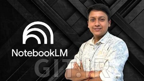 تسلط به Generative AI با Google NotebookLM