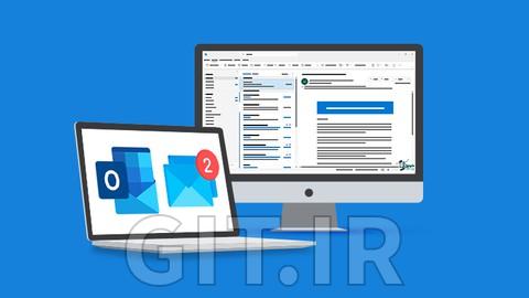 تسلط به Microsoft Outlook نسخه های 2019، 2021 و 365