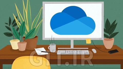 الزامات OneDrive برای Microsoft 365: یادگیری در 1 ساعت