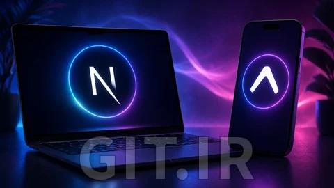 تسلط به توسعه وب اپلیکیشن و اپلیکیشن موبایل با Next.js و Expo