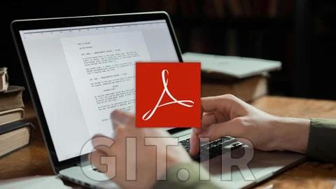 آموزش آسان و جامع تسلط به Adobe Acrobat Pro